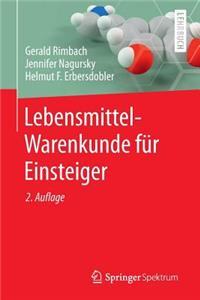 Lebensmittel-Warenkunde für Einsteiger