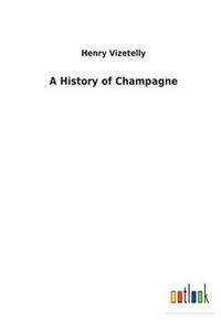 A History of Champagne