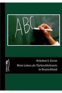 Mein Leben als Türkischlehrerin in Deutschland