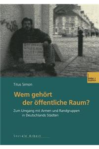 Wem gehört der öffentliche Raum