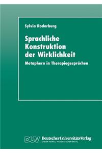 Sprachliche Konstruktion Der Wirklichkeit