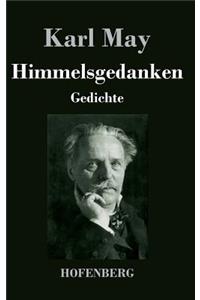 Himmelsgedanken: Gedichte