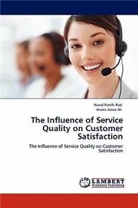 Influence of Service Quality on Customer Satisfaction