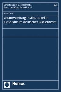 Verantwortung Institutioneller Aktionare Im Deutschen Aktienrecht