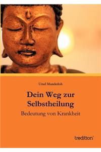 Dein Weg zur Selbstheilung