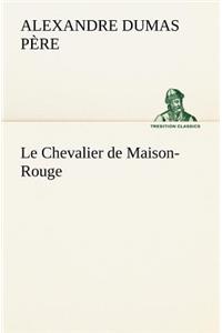 Chevalier de Maison-Rouge