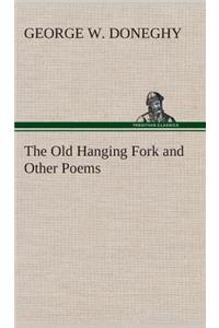 Old Hanging Fork and Other Poems