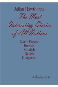 The Most Interesting Stories of All Nations