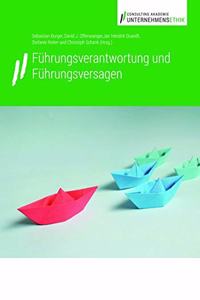 Fuhrungsverantwortung Und Fuhrungsversagen