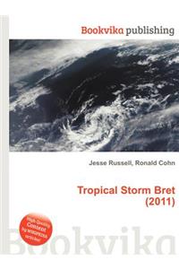 Tropical Storm Bret (2011)