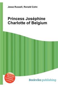 Princess Josephine Charlotte of Belgium