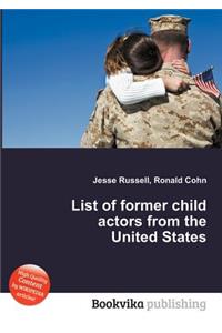 List of Former Child Actors from the United States