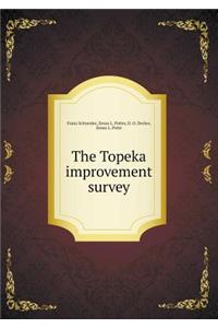 The Topeka Improvement Survey