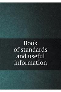 Book of Standards and Useful Information