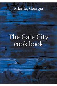 The Gate City cook book