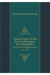 Annual report of the Town of Hampton, New Hampshire For the year ending january 31, 1918