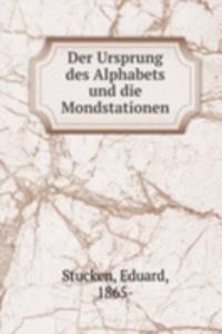 Der Ursprung des Alphabets und die Mondstationen