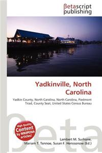 Yadkinville, North Carolina