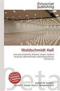Waldschmidt Hall