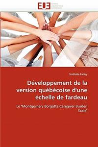D?veloppement de la Version Qu?b?coise d'Une ?chelle de Fardeau