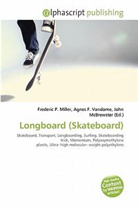 Longboard (Skateboard)