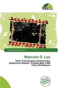 Malcolm D. Lee