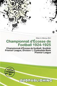Championnat D' Cosse de Football 1924-1925