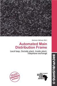 Automated Main Distribution Frame