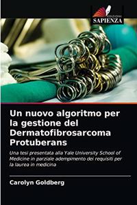 Un nuovo algoritmo per la gestione del Dermatofibrosarcoma Protuberans