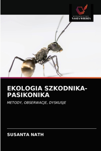 Ekologia Szkodnika-Pasikonika
