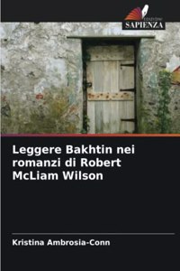 Leggere Bakhtin nei romanzi di Robert McLiam Wilson