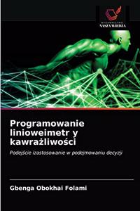 Programowanie linioweimetr y kawrażliwości