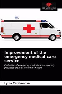 Improvement of the emergency medical care service