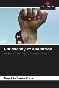 Philosophy of alienation