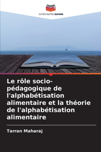 rôle socio-pédagogique de l'alphabétisation alimentaire et la théorie de l'alphabétisation alimentaire