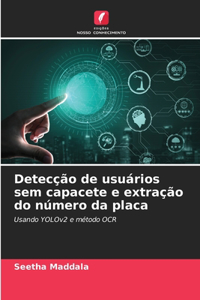 Detecção de usuários sem capacete e extração do número da placa