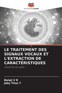 Traitement Des Signaux Vocaux Et l'Extraction de Caractéristiques