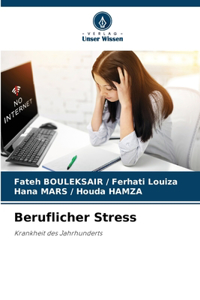 Beruflicher Stress