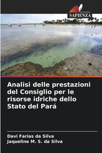 Analisi delle prestazioni del Consiglio per le risorse idriche dello Stato del Pará