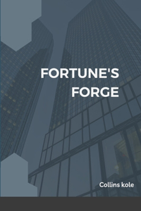 Fortune's Forge