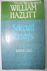 Selected Essays William Hazlitt