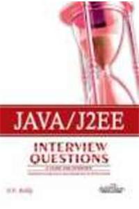Java/J2Ee Interview Questions 2010 Ed.: A Guide For Interview