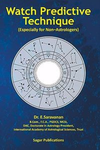 Watch Predictive Technique (Especially for Non-Astrologers) - Dr. E. Saravanan - Sagar Publications - English