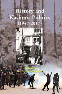 History and Kashmir Politics (1947-2017)