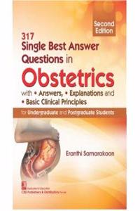 317 SINGLE BEST ANSWER QUESTIONS IN OBSTETRICS 2ED (PB 2021)