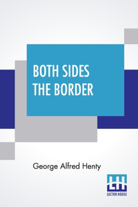 Both Sides The Border