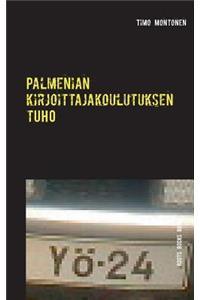 Palmenian kirjoittajakoulutuksen tuho