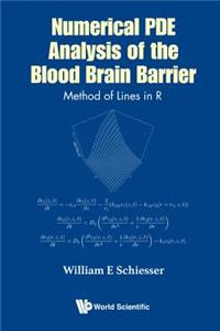Numerical Pde Analysis Of The Blood Brain Barrier: Method Of Lines In R