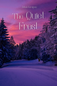 The Quiet Frost