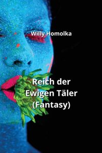 Reich der Ewigen Täler (Fantasy)